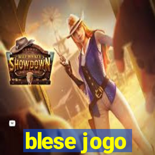 blese jogo